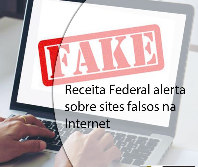 Receita Federal alerta sobre sites falsos na Internet.