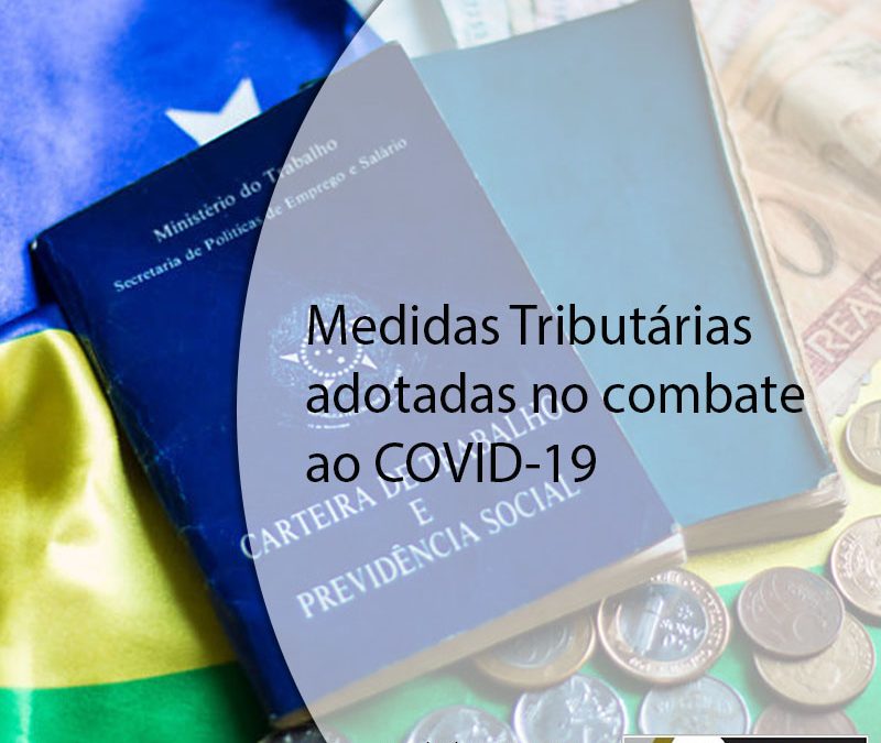 Medidas Tributárias adotadas no combate ao COVID-19