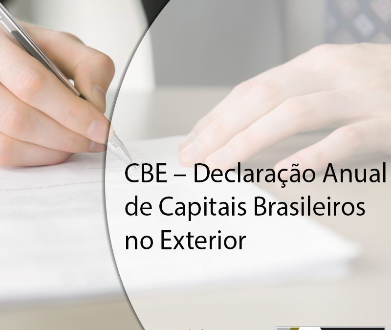 CBE – Declaração Anual de Capitais Brasileiros no Exterior