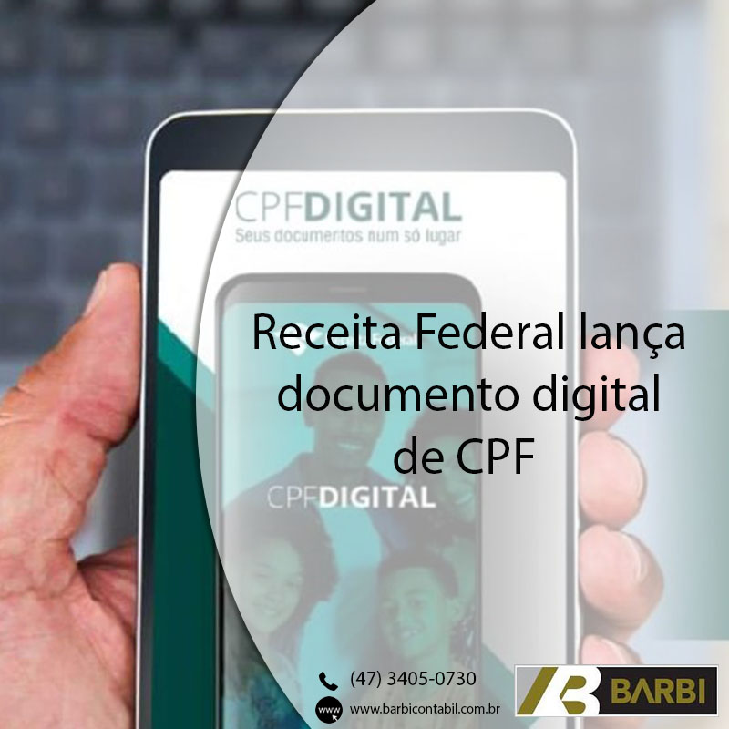 Receita Federal Lança Documento Digital De Cpf Barbi Contábil 7423