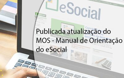 Publicada atualização do MOS – Manual de Orientação do eSocial.