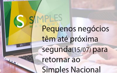 Pequenos negócios têm até próxima segunda(15/07) para retornar ao Simples Nacional.