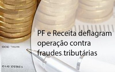 PF e Receita deflagram operação contra fraudes tributárias.