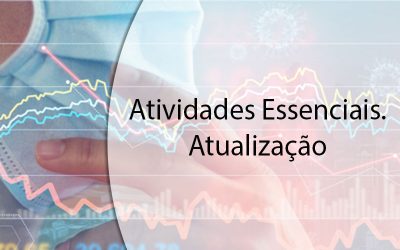 Atividades Essenciais. Atualização.